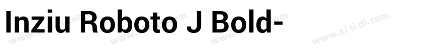 Inziu Roboto J Bold字体转换